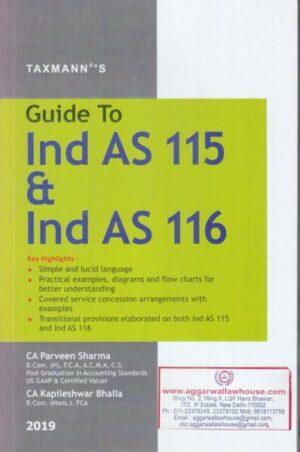 Taxmann's Guide to Ind AS 155 & Ind AS 116 by PARVEEN SHARMA & KAPILESHWAR BHALLA Edition 2019