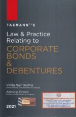 Taxmann Law & Practice Relating to Corporate Bonds & Debentures by Vinita Nair Dedhia & Abhirup Ghosh Edition 2021