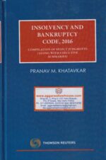 Thomson Reuters Insolvency and Bankruptcy Code, 2016 by PRANAV M KHATAVKAR Edition 2020