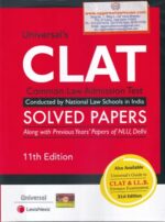 Universal's CLAT Common Law Admission Test Conducted by National Law Schools in India  Solved Papers Along With Previous Years Papers Of NLU, Delhi Edition 2021