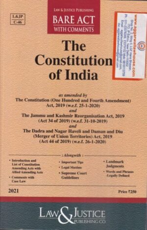 Law&Justice Bare Act with Comments The Constitution of india Edition 2022