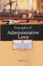Lawmann's Principles of Administrative Laws by Kant Mani Edition 2020