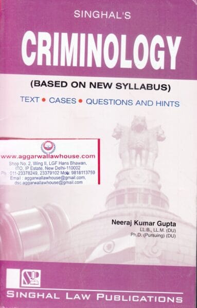Singhal's Criminology by Neeraj Kumar Gupta Reprint Edition 2025