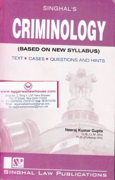 Singhal's Criminology by Neeraj Kumar Gupta Reprint Edition 2025