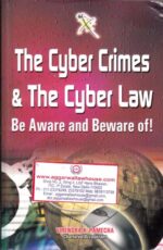 Xcess Infostore The Cyber Crimes & The Cyber Law by VIRENDRA K PAMECHA Edition 2018