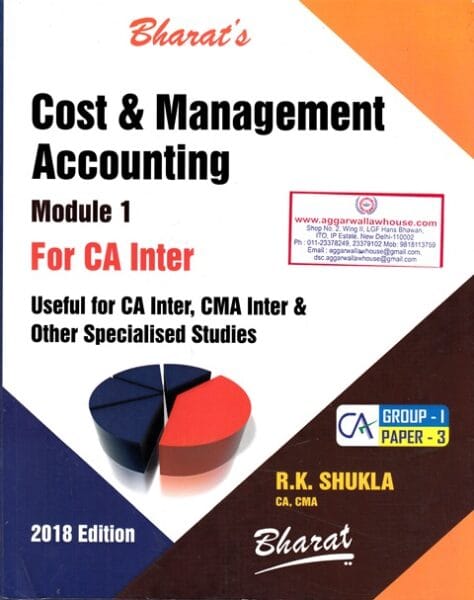 Bharat's Cost & Management Accounting Set of Module 2 for CA Inter Useful for CMA Inter & Other Specialised Studies Group I Paper 3 by RK SHUKLA Applicable for Nov 2018 Exams