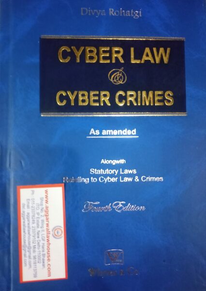 Whytes & Co. Cyber Law & Cyber Crimes by Divya Rohatgi Edition 2021