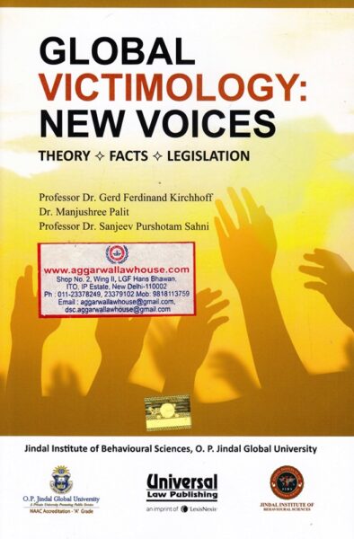 Universal Global Victimology: New Voices Theory, Facts & Legislation Edition 2017