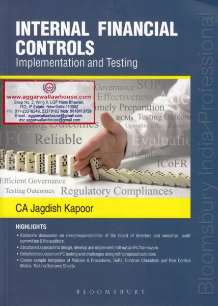 Bloomsbury Internal Financial Controls Implementation and Testing by JAGDISH KAPOOR Edition 2017