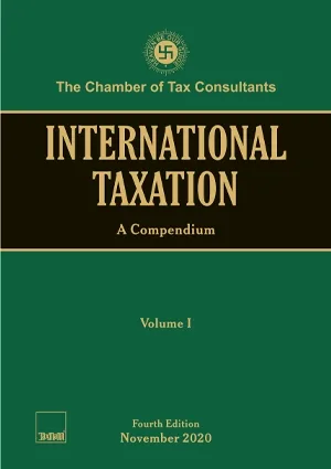 Taxmann's The Chamber of Tax Consultants International Taxation A Compendium (Set of 4 Vols) Edition Nov 2020