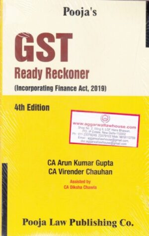 GST Ready Reckoner by ARUN KUMAR GUPTA & VIRENDER CHAUHAN 6th Edition 2022