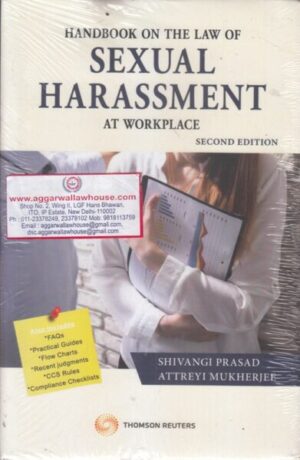Thomson Reuters Handbook on The Law of Sexual Harassment by SHIVANGI PRASAD & ATTREYI MUKHERJEE Edition 2019