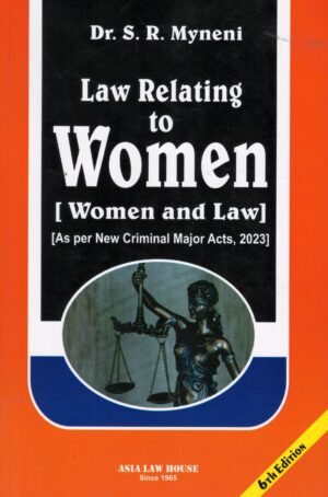 Asia's Law Relating to Women by SR MYNENI Edition 6th Edition 2025