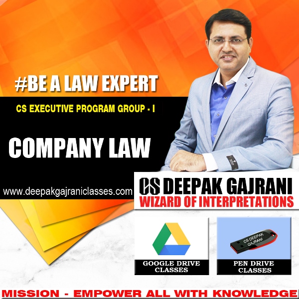 Pendrive Lectures Company Law CS Executive Group 1 Old Course Applicable for Dec 2019 Exams by Deepak Gajrani Sir