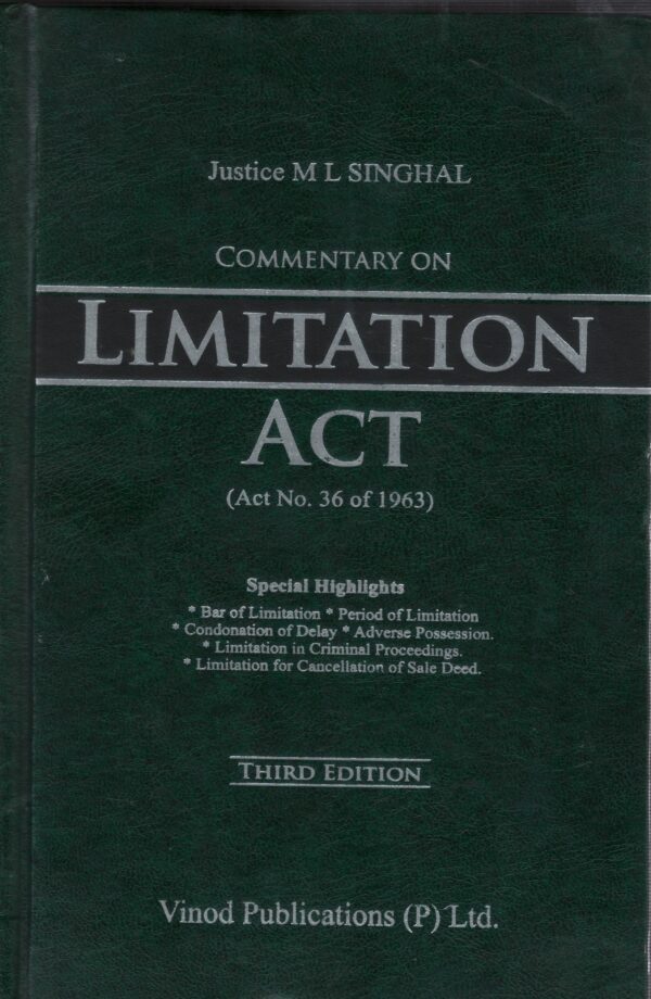 Vinod Publication Commentary on Limitation Act by ML SINGHAL 3rd Edition 2025