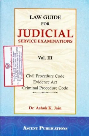Ascent Publications Law Guide For Judicial Service Examinations Vol III by ASHOK K JAIN Edition 2024