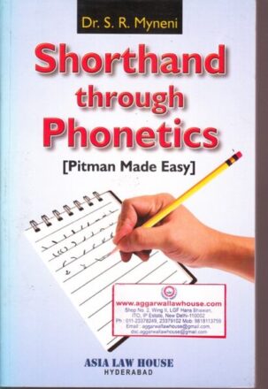 Asia's Shorthand Through Phonetics (Pitmen Made Easy) by SR MYNENI Edition 2015