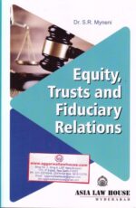 Asia's Equity Trusts and Fiduciary Relations by SR MYNENI Editio 2017