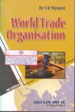Asia's World Trade Organisation by SR MYNENI Edition 2016