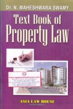 Asia's Text Book of Property Law by N MAHESHWARA SWAMY Edition 2013