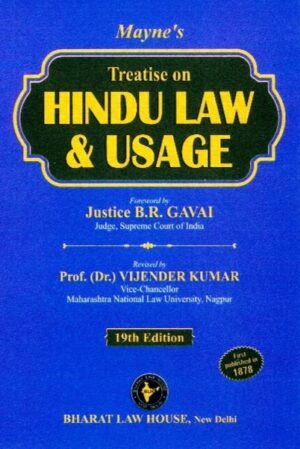 Bharat Mayne's Treatise On Hindu Law & Usage by JUSTICE B.R Gavai 19th Edition 2025