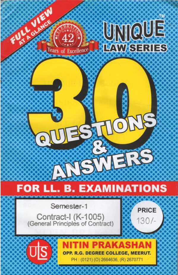 Unique Law Series Contract-I (K-1005) Semester-1 With Questions & Answers for LLB Examination.