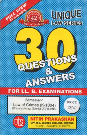 Unique Law Series Law of Crimes BNS (K-1004) Semester-1 With Questions & Answers for LLB Examination.