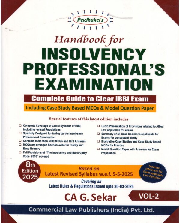 Commercial's Padhuka's Handbook for Insolvency Professional's Examination Complete Guide to Clear IBBI Exam (Set of 2 Vols) By G SEKAR 8th Edition 2025