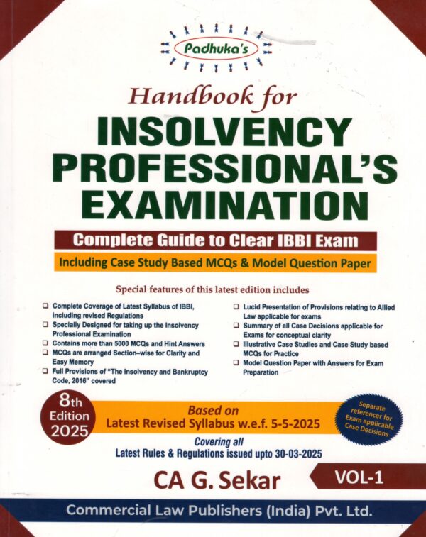 Commercial's Padhuka's Handbook for Insolvency Professional's Examination Complete Guide to Clear IBBI Exam (Set of 2 Vols) By G SEKAR 8th Edition 2025