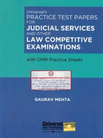 Universal's Practice Test Papers for Judicial Services and other Law Competitive Examinations with OMR Practice Sheets by GAURAV MEHTA Edition 2017