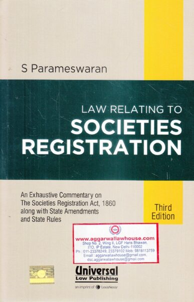Universal Law Relating To Societies Registration by S PARAMESWARAN Edition 2017