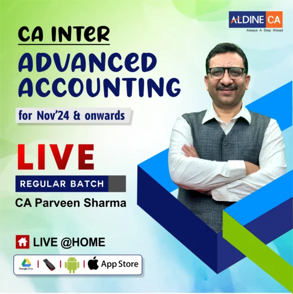 Video Lecture Advanced Accounting For CA Inter New Syllabus by Parveen Sharma Applicable for May 2024 & Nov 2024 Exam Available in Google Drive