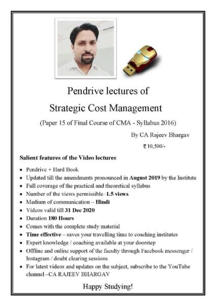 Pendrive Lectures of Strategic Cost Management in (Hindi) for CMA Final Students Syllabus 2016 by RAJEEV BHARGAV Video Valid till 31 Dec 2020