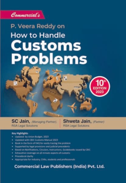 Commercial's P Veera Reddy on How to Handle Customs Problems by SC Jain and Shweta Jain Edition 2023