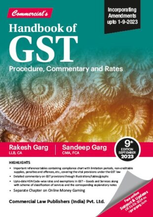Commercial Handbook of GST Procedure Commentary and Rates by RAKESH GARG & SANDEEP GARG Edition 2023
