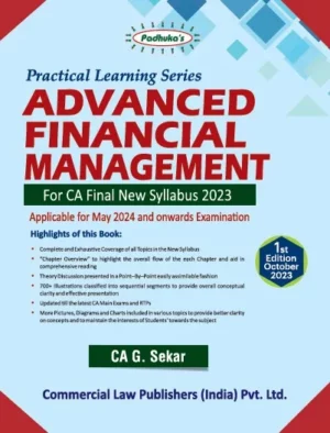 Commercial Practical Learning Series Advanced Financial Management for CA Final New Syllabus 2023 by G Sekar Applicable for May 2024 and Onwards Examination