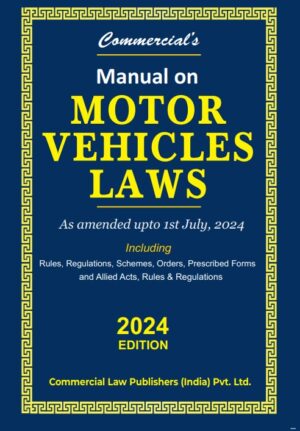 Commercial's Manual On Motor Vehicles Laws Covering Act Edition 2024