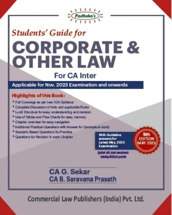 Commercial's Padhuka's Students Guide for Corporate and Other Law Including Multiple Choice Questions for CA Inter (New Syllabus) by G SEKAR & B SARAVANA PRASATH Applicable for Nov 2023 Exams