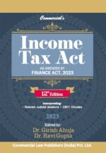 Commercial Income Tax Act As Amended by Finance Act, 2023 ( Pocket ) by Girish Ahuja & Ravi Gupta Edition 2023