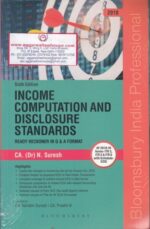 Bloomsbury Income Computation and Disclosure Standards Ready Reckoner in Q & A Format by N SURESH Edition 2018