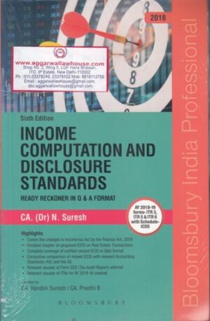 Bloomsbury Income Computation and Disclosure Standards Ready Reckoner in Q & A Format by N SURESH Edition 2018
