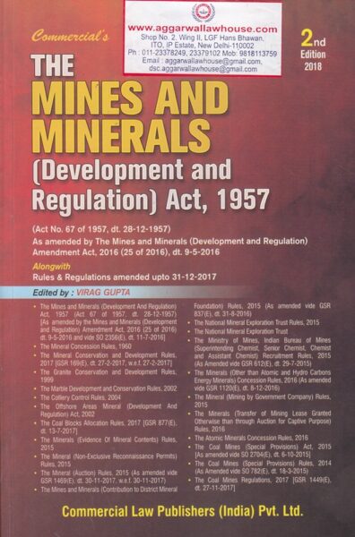 Commercial's The Mines and Minerals Development and Regulation Act, 1957 by VIRAG GUPTA Edition 2018