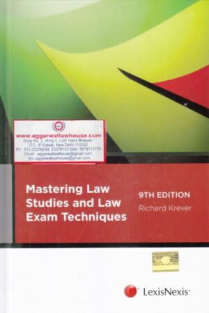 Lexis Nexis Mastering Law Studies and Law Exam Techniques by RICHARD KREVER Edition 2017