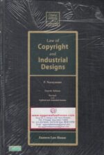 Eastern Law House Law of Copyright and Industrial Designs by P NARAYANAN Edition 2018