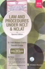 Wolters Kluwer Law and Procedure Under NCLT & NCLAT Second Edition by VIDHI MADAAN CHADDA & SAURABH CHADDA Edition 2018