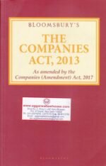 Bloomsbury's The Companies Act 2013 As Amended by the Companies (Amendment) Act 2017 Edition 2018