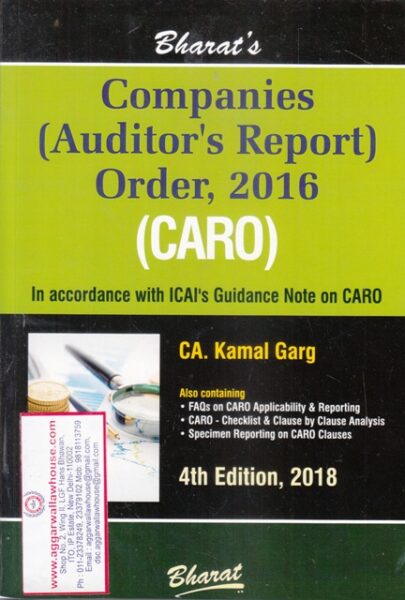 Bharat's Companies Auditor's Report Order 2016 CARO by KAMAL GARG Edition 2018