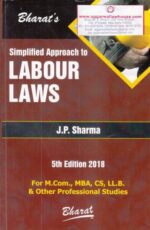 Bharat's Simplified Approach to Labour Laws by JP SHARMA Edition 2018