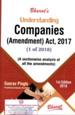 Bharat's Understanding Companies Amendment Act 2017 by GAURAV PINGLE Edition 2018