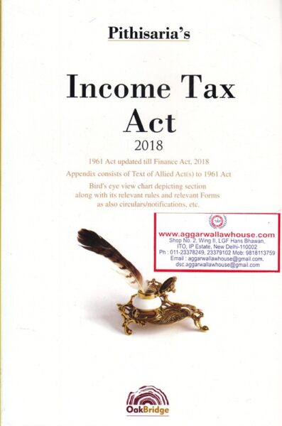 Oakbridge Publishing PITHISARIA'S Income Tax Act 2018